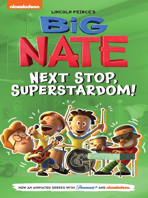 Title details for Next Stop, Superstardom! by Lincoln Peirce - Wait list
